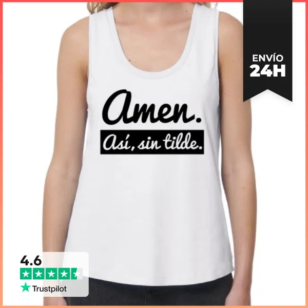 Camiseta Mujer Sin Mangas, Loose Fit Amen. Así, Sin Tilde (Fondo