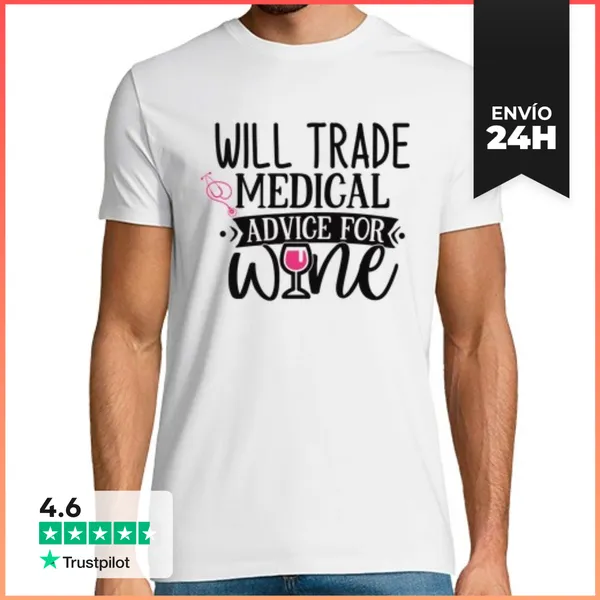 Camiseta Hombre Clásica Will Trade Medical Advice For Wine