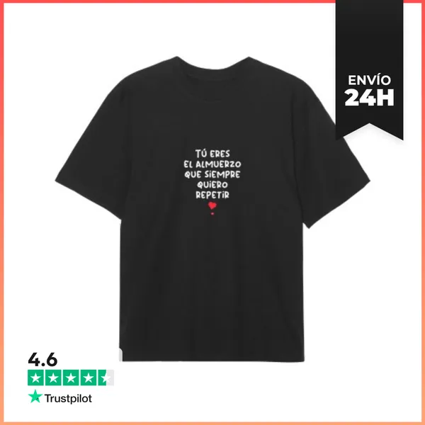 Camiseta Oversize Tú Eres El Almuerzo Que Siempre Fo LaTostadora
