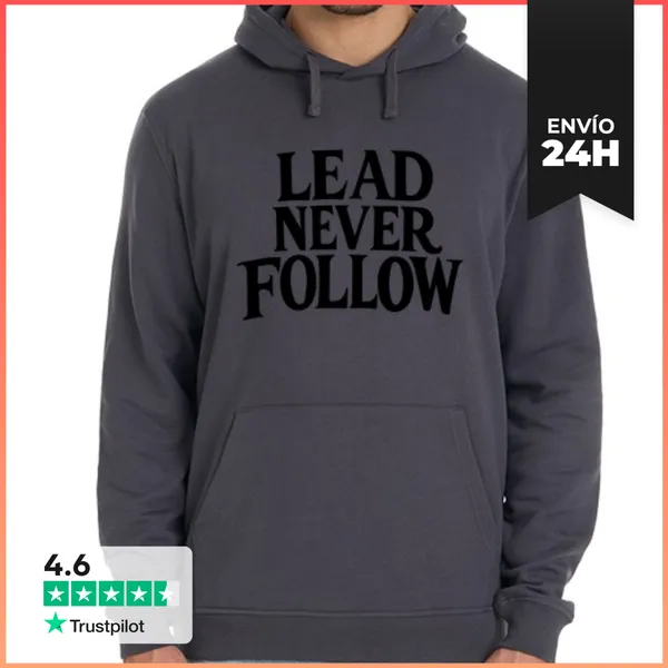 Sudadera Unisex Con Capucha Liderar Nunca Seguir LaTostadora