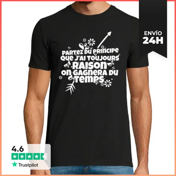 Camiseta Hombre Clásica Siempre Tengo La Razón Regalo Humor