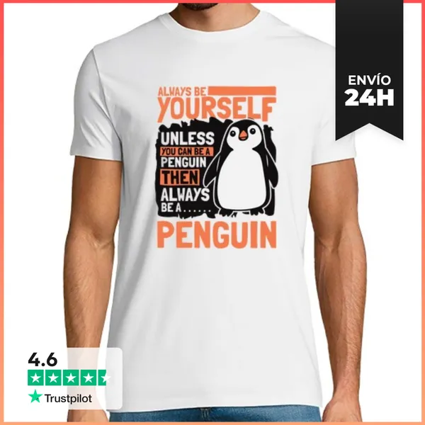 Camiseta Hombre Clásica Sé Siempre Tú Mismo A Menos Que Puedas