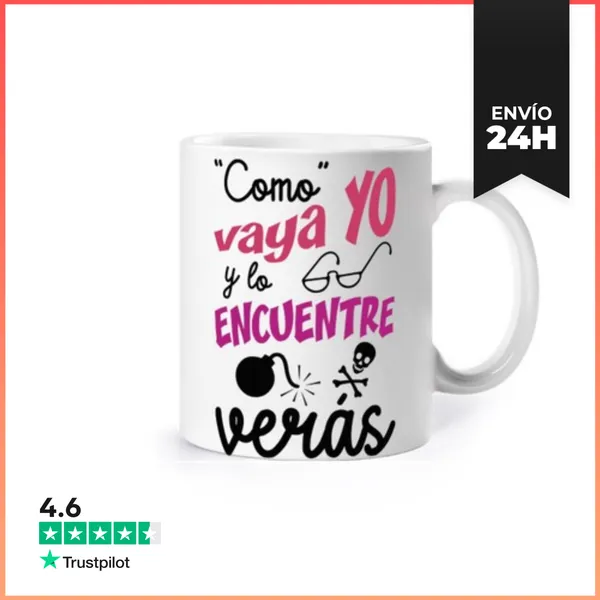 Taza Como Vaya YO Y Lo ENCUENTRE LaTostadora