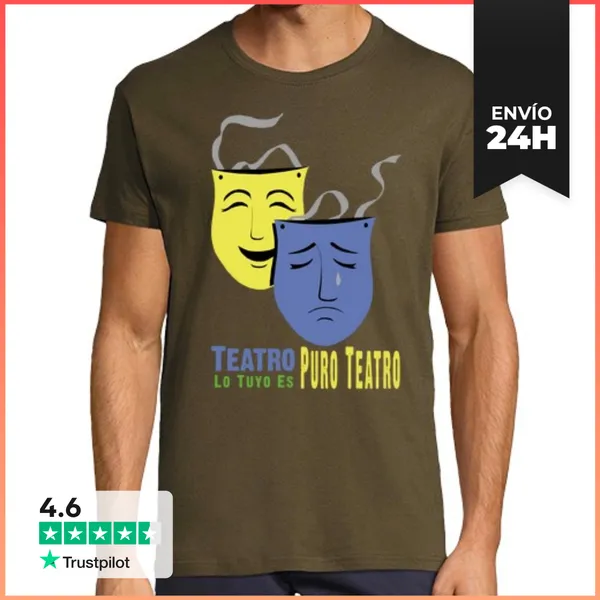 Camiseta Hombre Clásica Lo Tuyo Es Puro Teatro LaTostadora