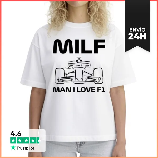 Camiseta Mujer Boxy MILF MAN I LOVE F1 LaTostadora