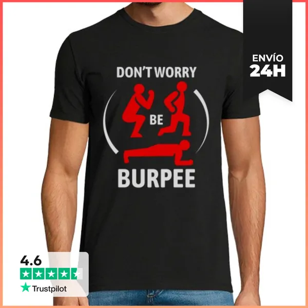 Camiseta Hombre Clásica No Te Preocupes Haz Burpees LaTostadora