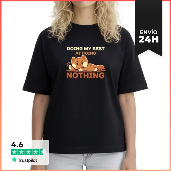 Camiseta Mujer Boxy Haciendo Lo Mejor Que Puedo En No Hacer Nada