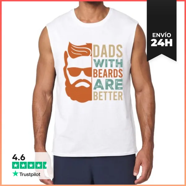 Camiseta Sin Mangas DADS WITH BEARDS ARE BETTER LaTostadora