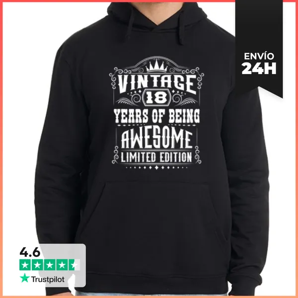 Sudadera Unisex Con Capucha 18 Años De Ser Increíble 18