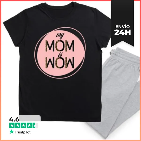 Pijama Mi Mamá Es Wow Regalo De Madre LaTostadora