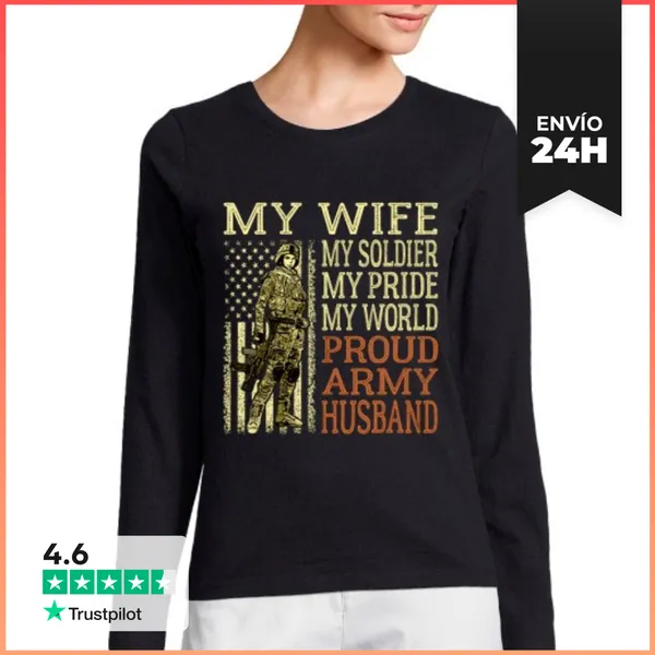 Camiseta Mujer Manga Larga Mi Esposa Mi Soldado Héroe Orgulloso