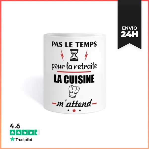 Taza No Hay Tiempo Para Jubilarse Cocinar Re LaTostadora
