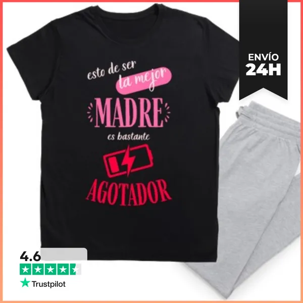 Pijama Ser La Mejor Madre Es Agotador LaTostadora