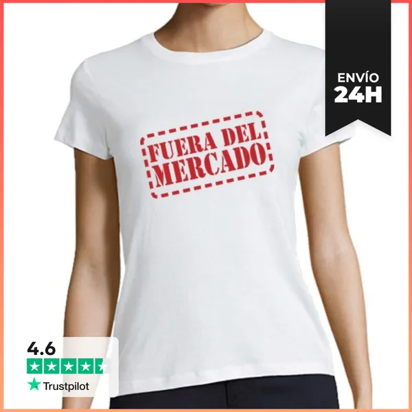 Camiseta Mujer Clásica Fuera Del Mercado LaTostadora