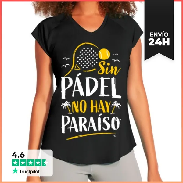 Camiseta Deportiva Mujer Sin Pádel No Hay Paraíso LaTostadora