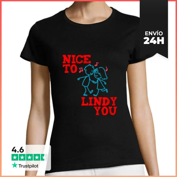 Camiseta Mujer Clásica Lindy Hop Swing Dance Nice To Lindy You