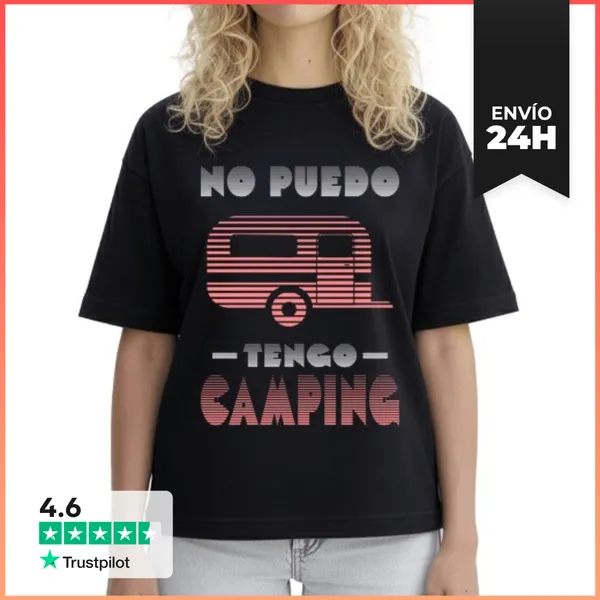 Camiseta Mujer Boxy No Puedo Tengo Camping Rosa Camiseta Oversize