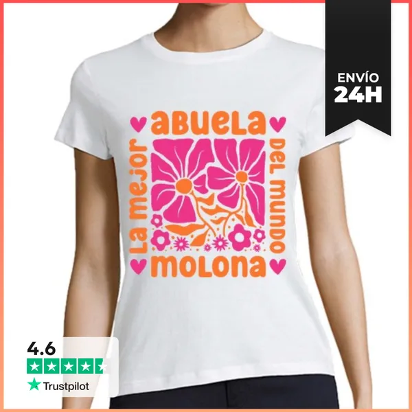Camiseta Mujer Clásica Abuela Molona La Mejor Del Mundo