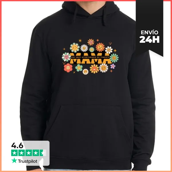 Sudadera Unisex Con Capucha Día De La Madre Mamá Soy Muy