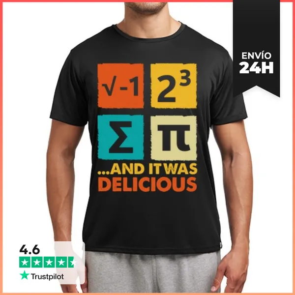 Camiseta Deportiva Hombre I ATE SOME PIE AND IT WAS DELICIOUS PI