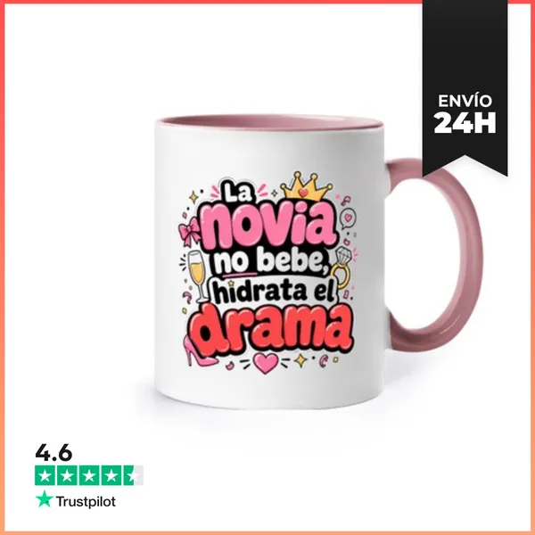 Taza De Colores La Novia No Bebe, Hidrata El Drama LaTostadora