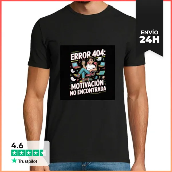 Camiseta Hombre Clásica Error 404 Motivation LaTostadora