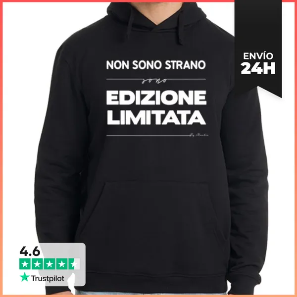 Sudadera Unisex Con Capucha Non Sono Strano, Sono Edizione