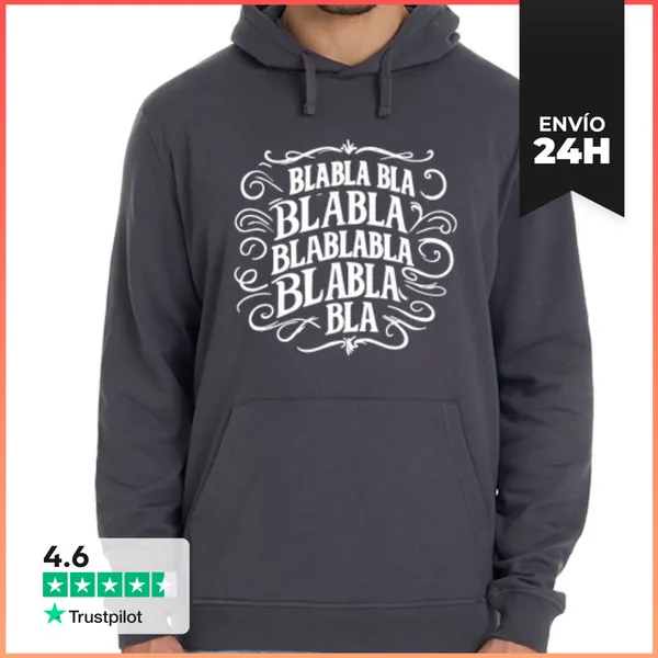 Sudadera Unisex Con Capucha Bla Bla Bla LaTostadora