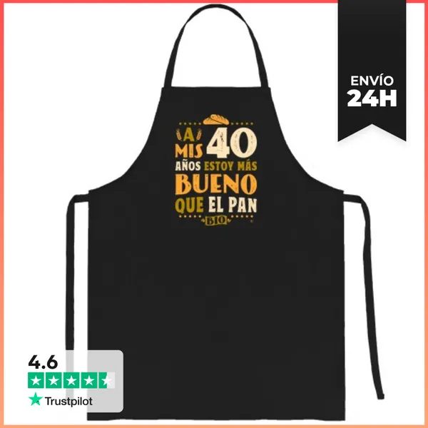 Delantal 40 Años Estoy Más Bueno Que El Pan LaTostadora