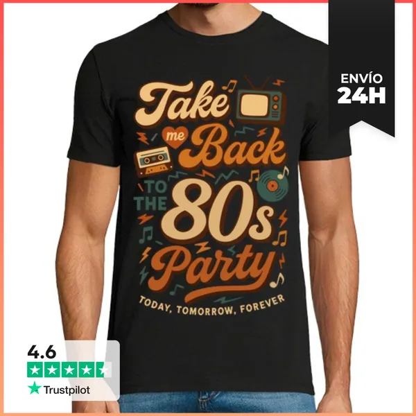 Camiseta Hombre Clásica Take Me Back To The 80s Party Retro