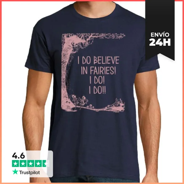 Camiseta Hombre Clásica I Do Believe In Fairies LaTostadora