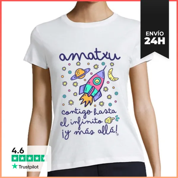 Camiseta Mujer Clásica Amatxu Contigo Hasta El Infinito Y Más