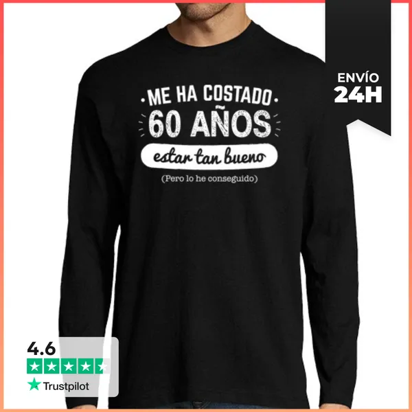 Camiseta Hombre Manga Larga 60 Años Para Estar Tan Bueno V2