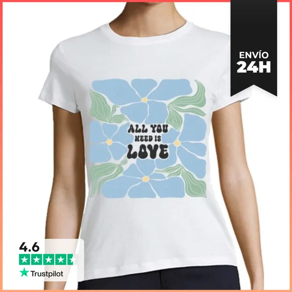 Camiseta Mujer Clásica ALL YOU NEED IS LOVE FLOWERS LaTostadora
