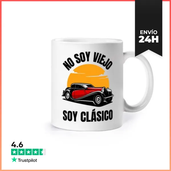 Taza No Soy Viejo Soy Clásico Coche LaTostadora