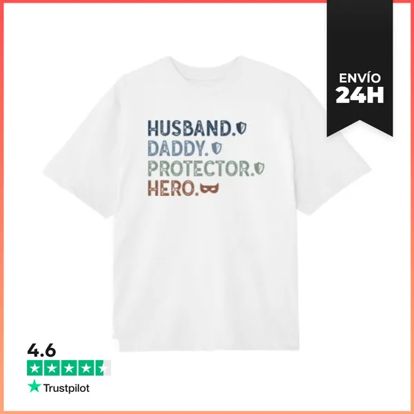 Camiseta Oversize HUSBAND DADDY PROTECTOR HERO LaTostadora
