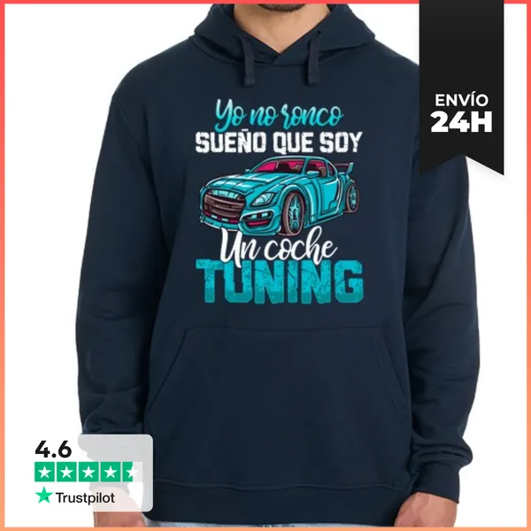 Sudadera Unisex Con Capucha Yo No Ronco Sueño Coche Tuning Coches