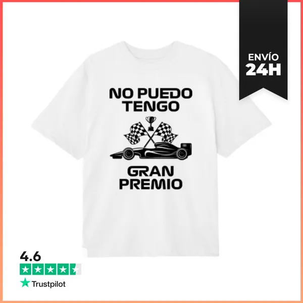 Camiseta Oversize NO PUEDO TENGO GRAN PREMIO F1 LaTostadora