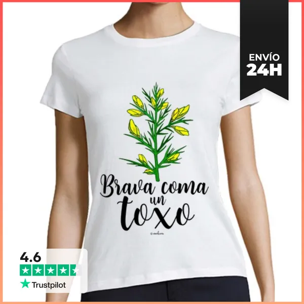 Camiseta Mujer Clásica Brava Coma Un Toxo. Gallega. LaTostadora