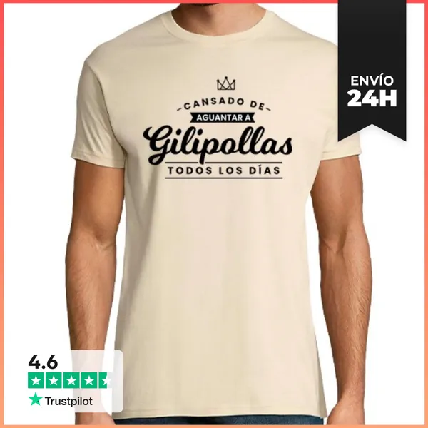 Camiseta Hombre Clásica Cansado De Aguantar Gilipollas