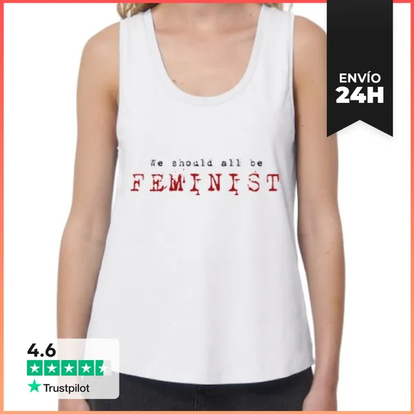 Camiseta Mujer Sin Mangas, Loose Fit We Should All Be Feminist