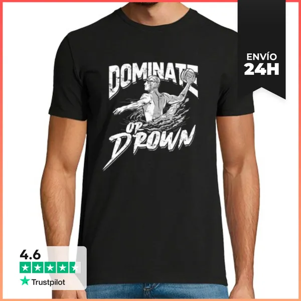 Camiseta Hombre Clásica Dominar O Ahogar Divertido Waterpolo