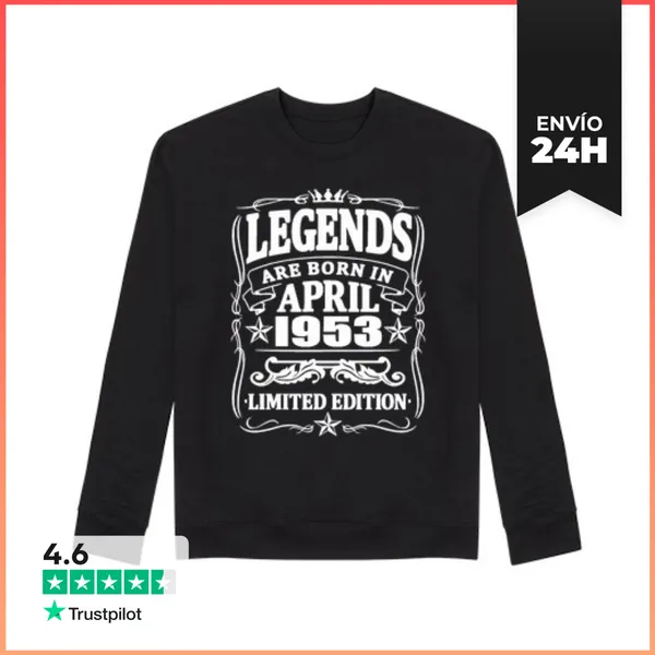 Sudadera Unisex Leyendas Nacidas En Abril De 1953 LaTostadora