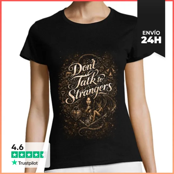 Camiseta Mujer Clásica DIO DON T TALK TO STRANGERS Saturado