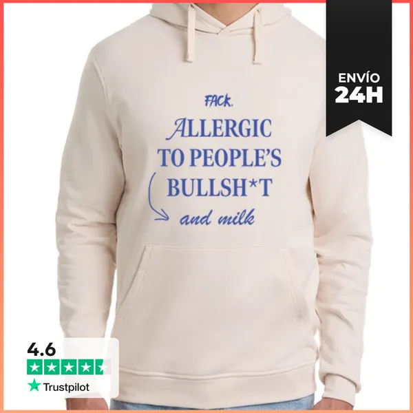 Sudadera Unisex Con Capucha Allergic To Milk Sudadera Capucha