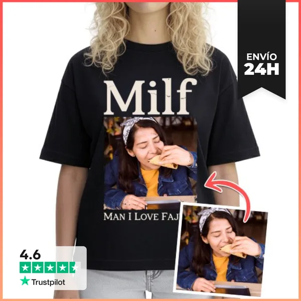 Camiseta Mujer Boxy Camiseta Oversize Milf Man I Love Fajitas