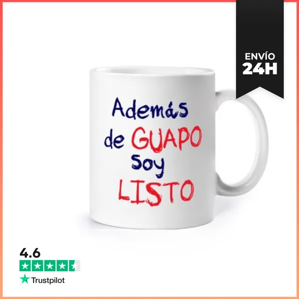Taza Además De Guapo Soy Listo LaTostadora