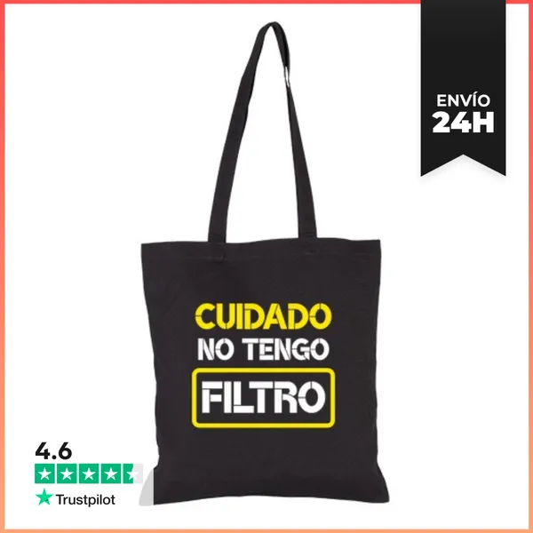 Bolsa De Tela Cuidado No Tengo Filtro Frases Divertidas
