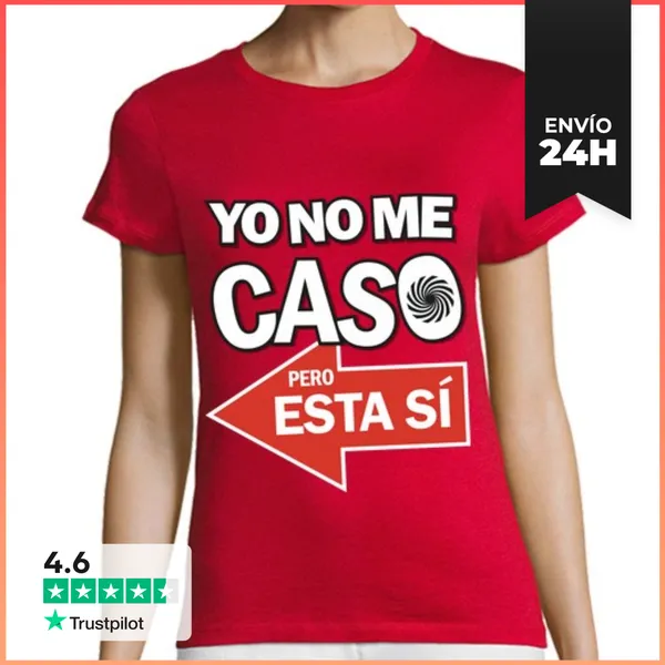 Camiseta Mujer Clásica Yo No Me Caso Pero Esta Sí, Izquierda