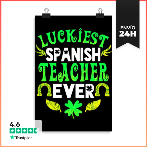 Póster Vertical El Profesor De Español Más Afortunado De Todos